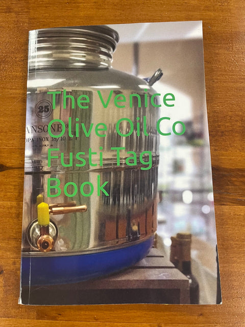 The Venice Olive Oil Co Fusti Tag book
